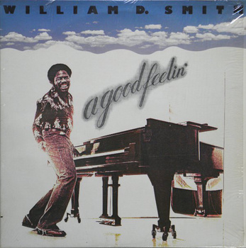 William D. Smith ‎– A Good Feelin' LP