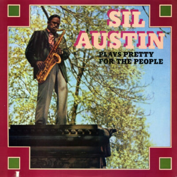 Sil Austin – Sil Austin Plays Pretty For The People LP