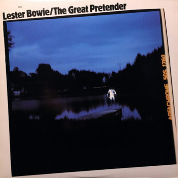 Lester Bowie ‎– The Great Pretender LP (Japan, Obi)