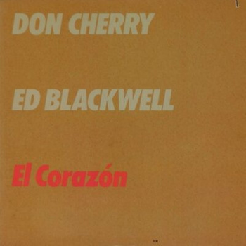 Don Cherry / Ed Blackwell ‎– El Corazón LP (Japan, bez Obi)