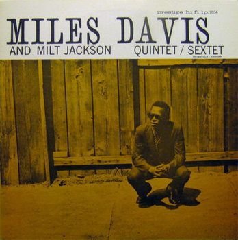 Miles Davis And Milt Jackson – Quintet / Sextet LP (Japan, Obi)