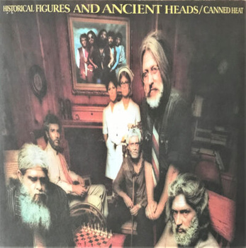 Canned Heat – Historical Figures And Ancient Heads LP (1st US PRESS)