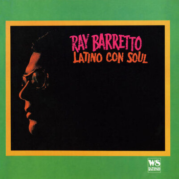 Ray Barretto – Latino Con Soul LP