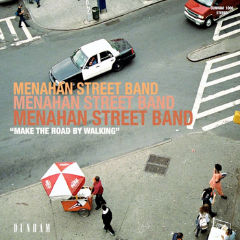 Menahan Street Band ‎– Make The Road By Walking LP