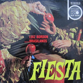 Luis Bordón Und Die Brasilianos ‎– Fiesta LP