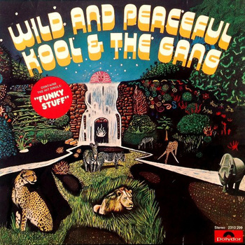 Kool & The Gang ‎– Wild And Peaceful LP