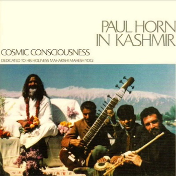 Paul Horn ‎– Cosmic Consciousness - Paul Horn In Kashmir LP