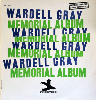 Wardell Gray – Memorial Album 2LP (1st US MONO PRESS)