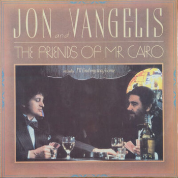 Jon & Vangelis ‎– The Friends Of Mr. Cairo LP