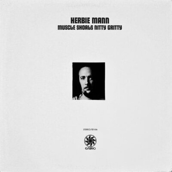 Herbie Mann – Muscle Shoals Nitty Gritty LP (1st US PRESS)