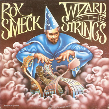 Roy Smeck – Wizard Of The Strings LP (1st US PRESS)