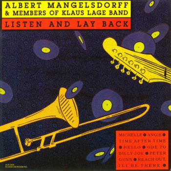 Albert Mangelsdorff & Members Of Klaus Lage Band – Listen And Lay Back LP