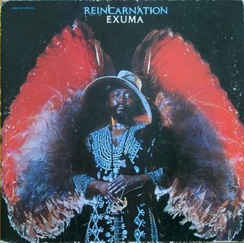 Exuma ‎– Reincarnation LP (1st US PRESS)