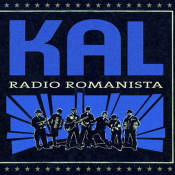 Kal – Radio Romanista LP