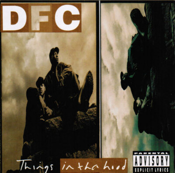 DFC ‎– Things In Tha Hood LP (1st US PRESS)