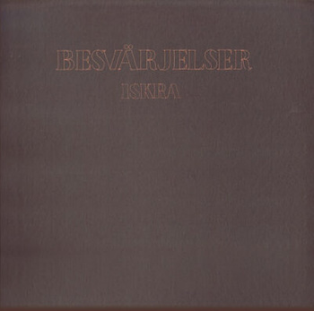 Iskra – Besvärjelser LP (1st PRESS)