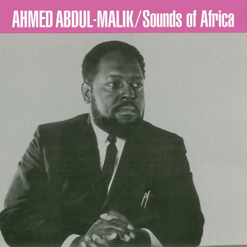 Ahmed Abdul-Malik – Sounds Of Africa LP