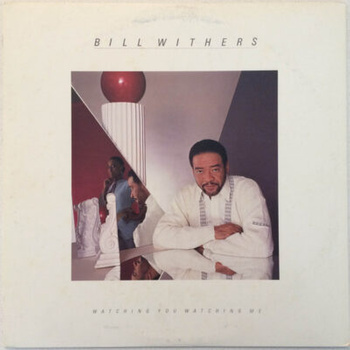 Bill Withers – Watching You Watching Me LP (Japan, Obi)