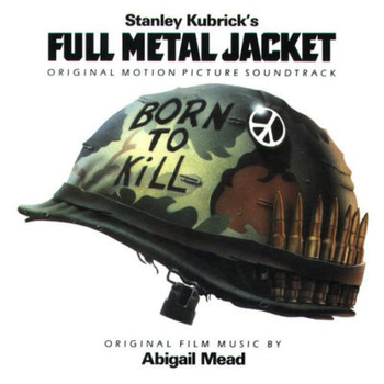 Various ‎– Stanley Kubrick's Full Metal Jacket - Original Motion Picture Soundtrack LP