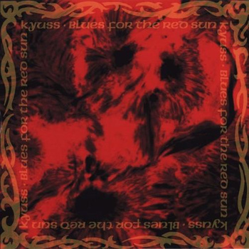 Kyuss ‎– Blues For The Red Sun LP (1st US PRESS)