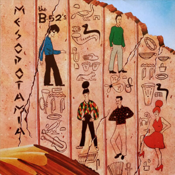 The B-52's – Mesopotamia LP