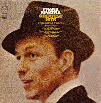 Frank Sinatra ‎– Greatest Hits (The Early Years) LP