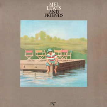 Mel Lewis – Mel Lewis And Friends LP (1st US PRESS)