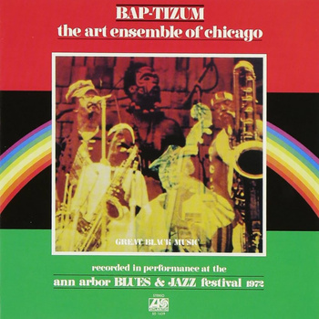 The Art Ensemble Of Chicago – Bap-tizum LP (1st US Press)