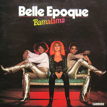 Belle Epoque – Bamalama LP (1st UK PRESS)