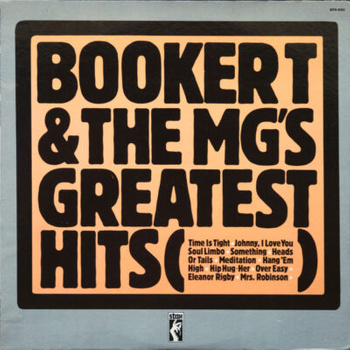 Booker T. & The MG's – Booker T. & The M.G.'s Greatest Hits LP