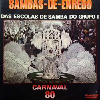 Various – Sambas-De-Enredo Das Escolas De Samba Do Grupo I - Carnaval 80 LP