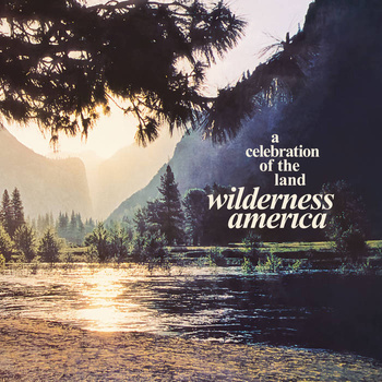 Various – Wilderness America, A Celebration Of The Land LP