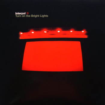 Interpol ‎– Turn On The Bright Lights LP