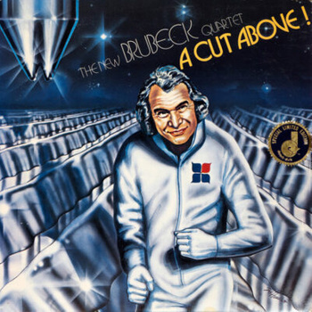 The New Brubeck Quartet – A Cut Above ! 2LP (1st US PRESS)