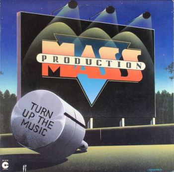 Mass Production – Turn Up The Music LP (1st US PRESS)