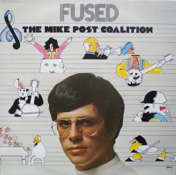 The Mike Post Coalition ‎– Fused LP