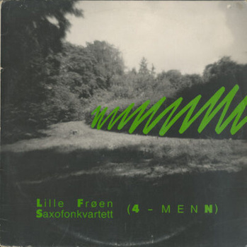 Lille Frøen Saxofonkvartett – (4 - Menn) LP (1st PRESS)