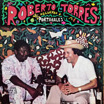 Roberto Torres – Recuerda A Portabales LP