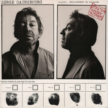 Serge Gainsbourg ‎– You're Under Arrest LP