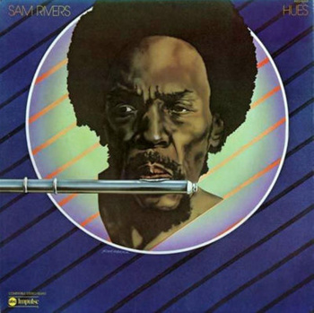 Sam Rivers ‎– Hues LP