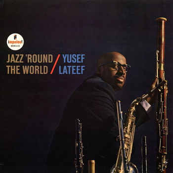 Yusef Lateef ‎– Jazz 'Round The World LP (1st US MONO PRESS)