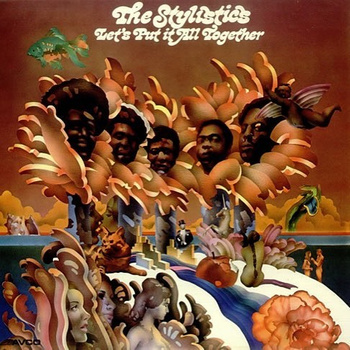 The Stylistics ‎– Let's Put It All Together LP