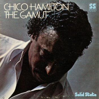 Chico Hamilton – The Gamut LP