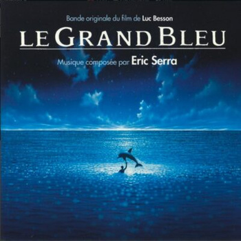 Eric Serra ‎– Le Grand Bleu - Bande original du film 2LP