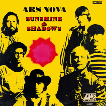 Ars Nova ‎– Sunshine & Shadows LP (1st US PRESS)