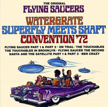 The Original Flying Saucers ‎– Watergrate / Superfly Meets Shaft / Convention '72 LP