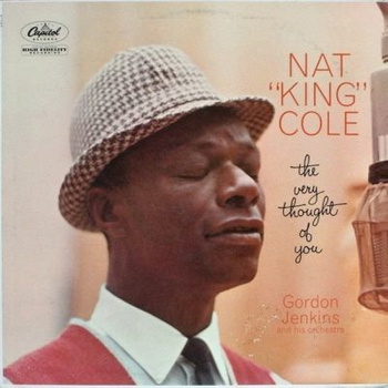 Nat "King" Cole, Gordon Jenkins And His Orchestra – The Very Thought Of You LP