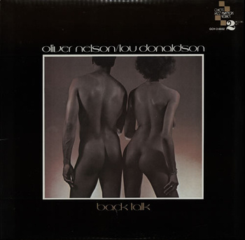 Oliver Nelson / Lou Donaldson ‎– Back Talk 2LP