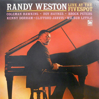 Randy Weston – Live At The Fivespot LP