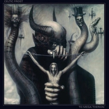 Celtic Frost ‎– To Mega Therion LP (1st German Press)